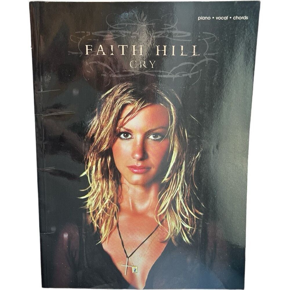 Faith Hill Cry Collectors Piano Vocal Guitar Chords Sheet Music Book
